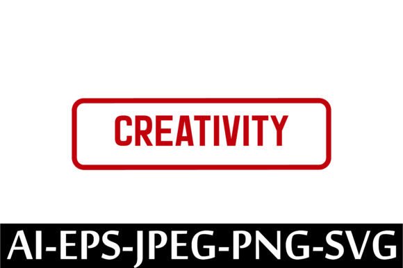 CREATIVITY Rubber Stamp Design Vector for Local Business Graphics & Freebies