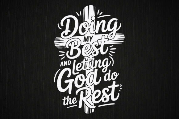 Doing My Best and Letting God Do the Rest: A Faith-Focused Graphic Design Asset for Content Creators