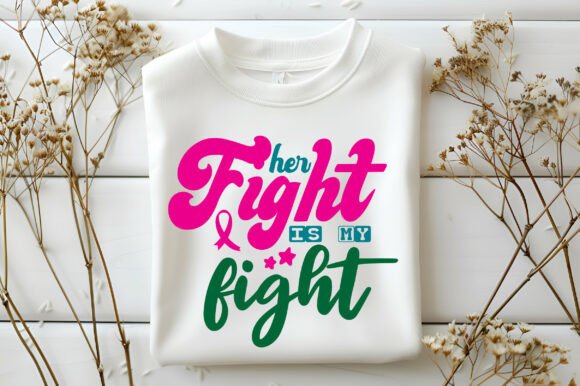Her Fight is My Fight SVG: A Versatile Graphic for Crafts and Merch